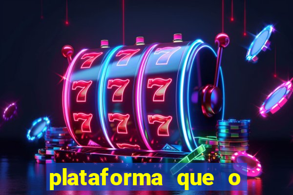 plataforma que o buzeira joga